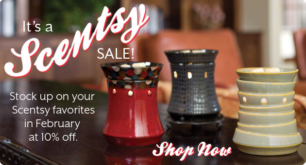It's a Scentsy Sale!  Stock up on your Scentsy favorites in February.  Shop Now